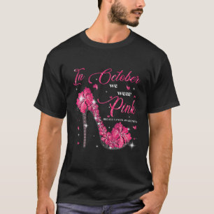 Medvetenhet om bröstcancer i oktober Vi Bäror Rosa T Shirt