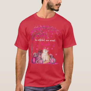 Medvetenhet om bröstcancer i oktober Vi Bäror Rosa T Shirt