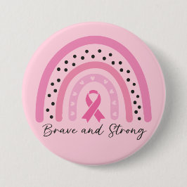 Medvetenhet om bröstcancer - Modigt och starkt Knapp