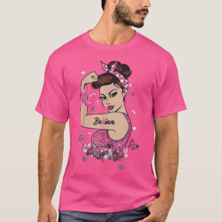 Medvetenhet om bröstcancer Tro Rosa Starkt kvinna T Shirt