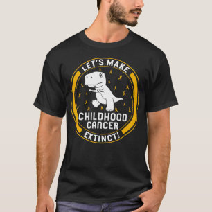Medvetenhet om cancer hos barn, Låt oss T Shirt