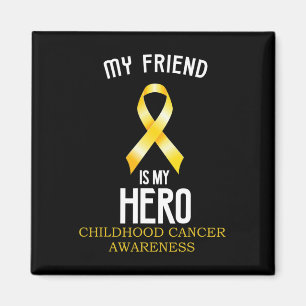 Medvetenhet om cancer i barndomen Min vän är min h Magnet