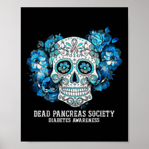 Medvetenhet om diabetes Dead Pancreas Society Suga Poster