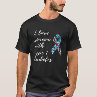 Medvetenhet om diabetes i Kärlek någon med typ 1 f T Shirt