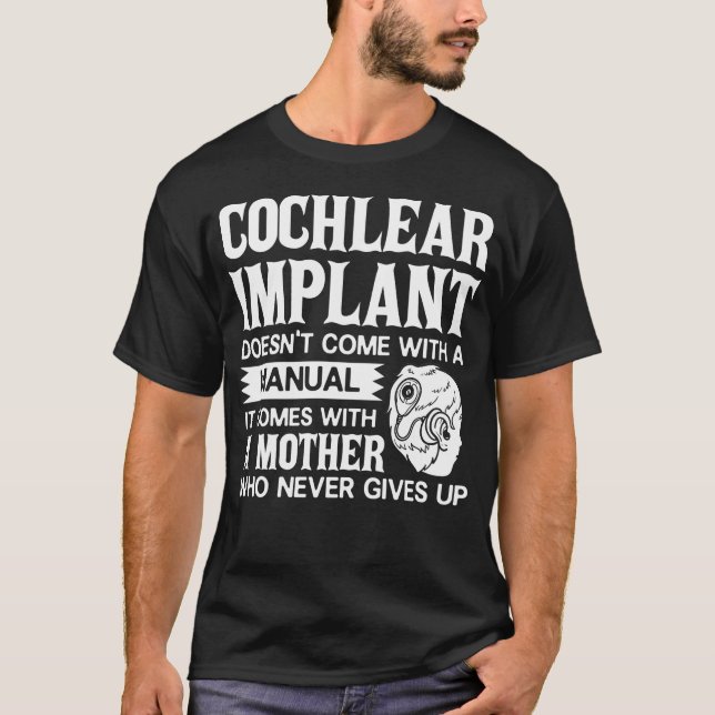 Medvetenhet om Dövet om Cochlear Implant Gift T Shirt (Framsida)