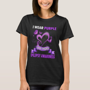 Medvetenhet om epilepsi I Bära Lila för min dotter T Shirt