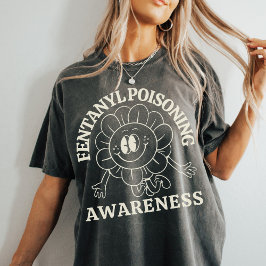 Medvetenhet om fentanyl Poisoning | Överdosering N T Shirt