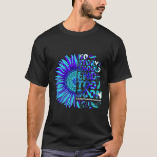 Medvetenhet om förebyggande av självmord Ingen art T Shirt