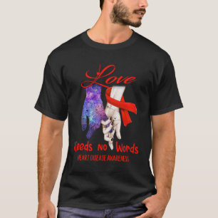 Medvetenhet om hjärtsjukdomar - Kärlek behöver ing T Shirt