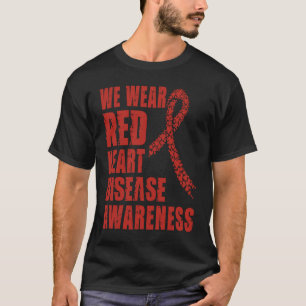 Medvetenhet om hjärtsjukdomar Vi Bära Red i februa T Shirt