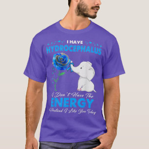 Medvetenhet om hydrocephalus - jag har inte energi t shirt