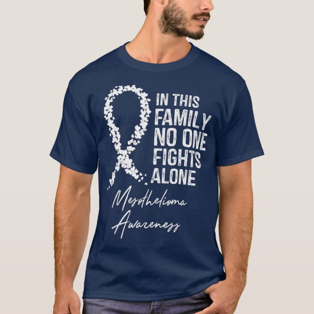 Medvetenhet om mesoteliom i denna familj ingen t shirt (Framsida)