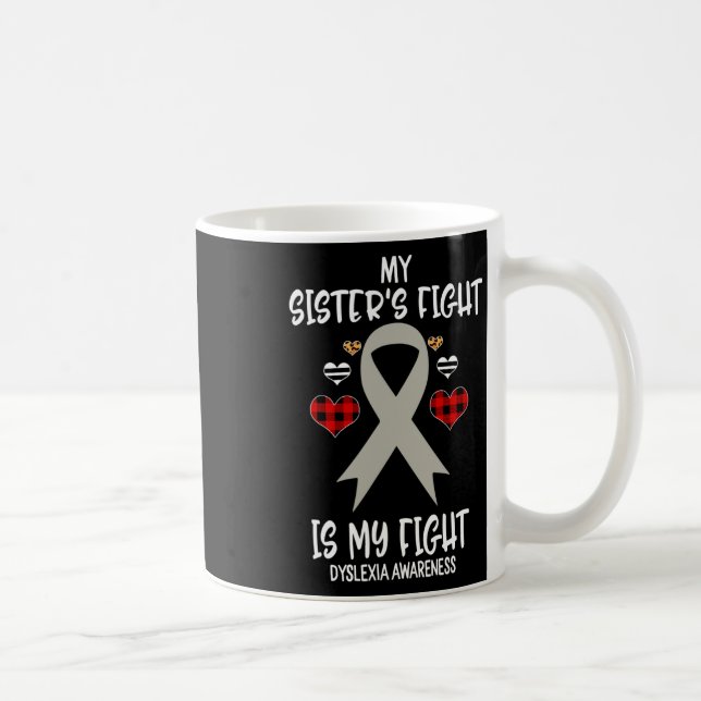 Medvetenhet om min systers kamp är min kamp kaffemugg (Höger)