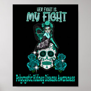 Medvetenhet om njursjukdom Hennes kamp är min kamp Poster
