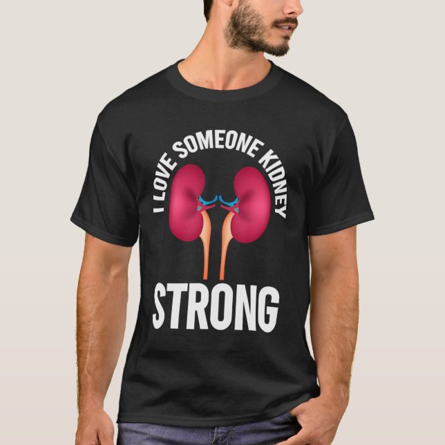 Medvetenhet om njursjukdom Shirt T Shirt (Framsida)