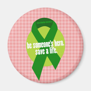 Medvetenhet om organdonation Magnets Magnet