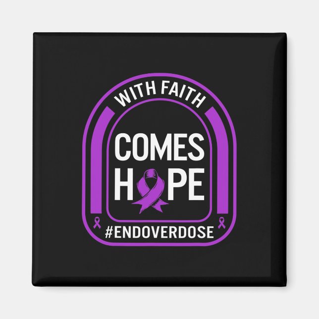 Medvetenhet om överdosering med Faith Comes Hoppet Magnet (Framsidan)