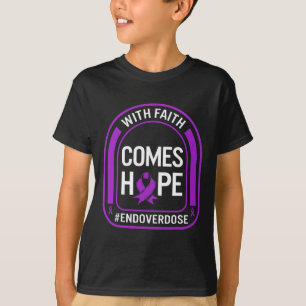Medvetenhet om överdosering med Faith Comes Hoppet T Shirt