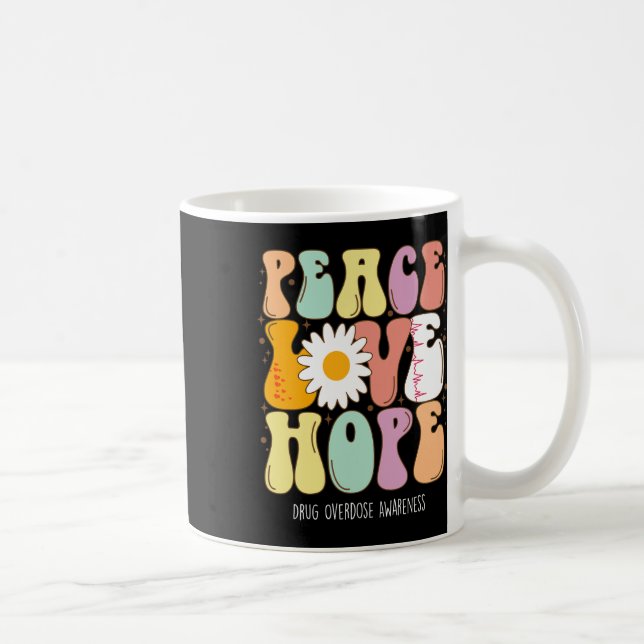 Medvetenhet om överdosering Peace Kärlek Hope Drug Kaffemugg (Höger)