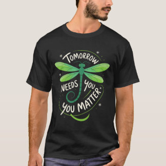 Medvetenhet om psykisk hälsa Du Problem I morgon B T Shirt