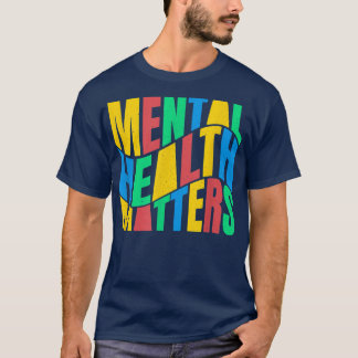 Medvetenhet om psykisk hälsa Månad för psykisk häl T Shirt
