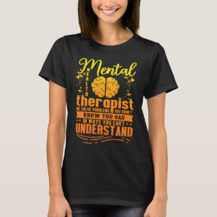 Medvetenhet om psykisk hälsa vid behandling av psy t shirt
