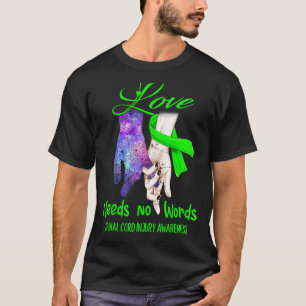 Medvetenhet om skada på ryggmärgen, Kärlek behöver T Shirt