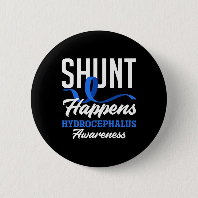 Medvetenhet Shunt Happens Hydrocephalus Warrior 2 Knapp (Framsida)