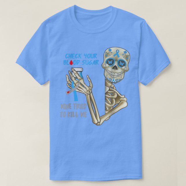 Medvetenhet Skeleton Kontrollera ditt blodsocker T Shirt (Design framsida)