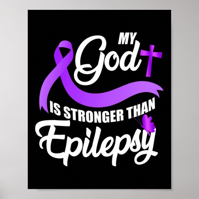 Medvetenheten om epilepsi Ribbon min Gud är starka Poster (Framsidan)