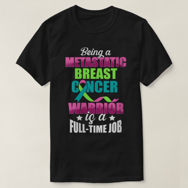Medvetenhetshantering vid bröstcancer i metastaser t shirt (Design framsida)