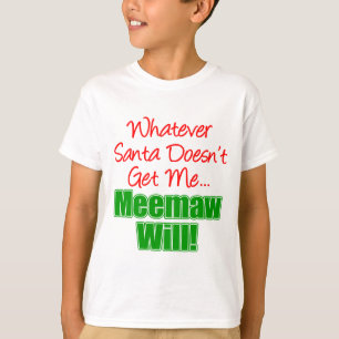 Meemaw bättre än Santa T Shirt