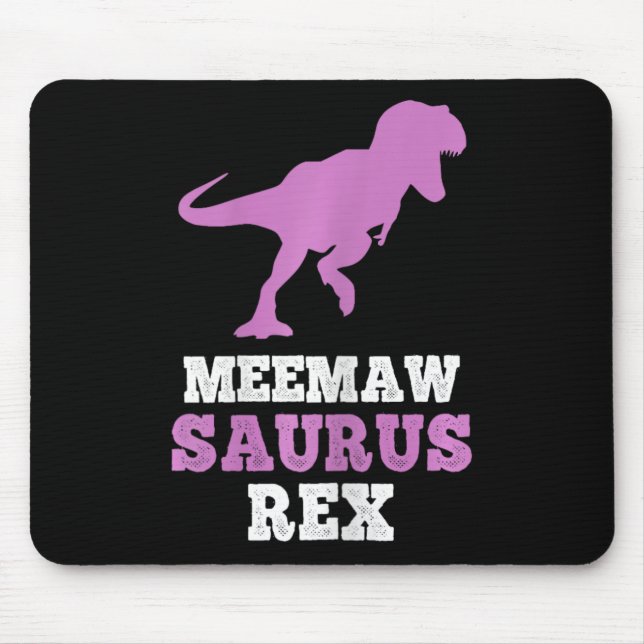 Meemaw-saurus Rex Dino Dinosaur Meemawsaurus Rolig Musmatta (Framsidan)