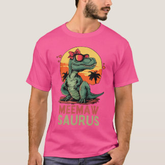 MeemawSaurus Dino Dinosaur MeemawSaurusRe Funnyre  T Shirt