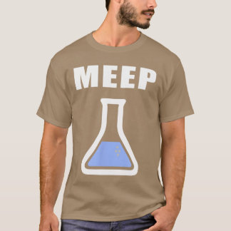 Meep bägare Rolig vetenskaplig experiment Labestub T Shirt