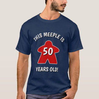 "Meeple är 50 år gammal!" Funny Birthday T Shirt