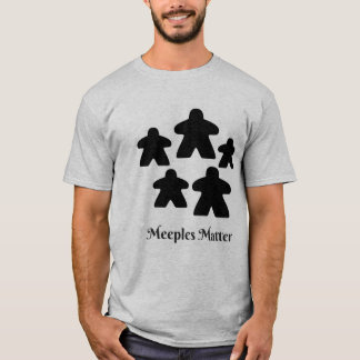 Meeples Matter Tee Shirt