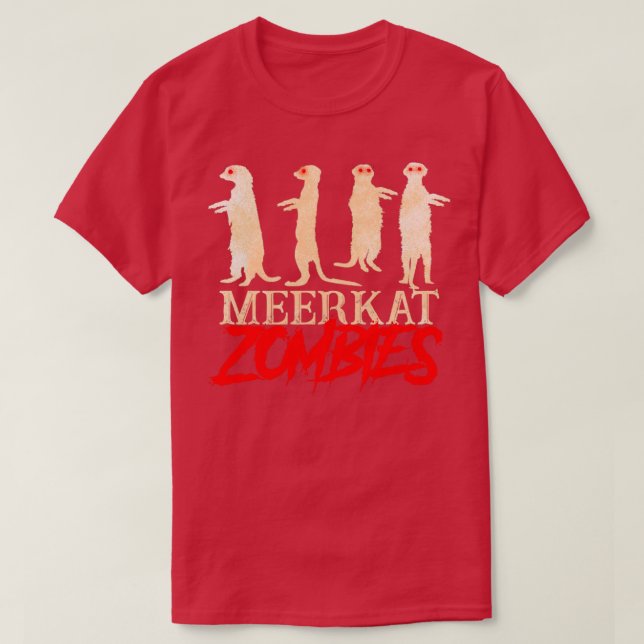 Meerkat Zombies T Shirt (Design framsida)