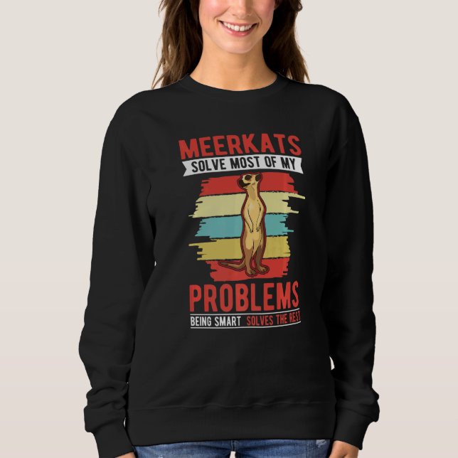 Meerkats solve most of my problems Meerkat   T Shirt (Framsida)