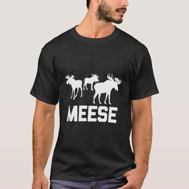Meese T-Shirt Funny Sayed Sarcastic Coola Hjort Hu (Framsida)