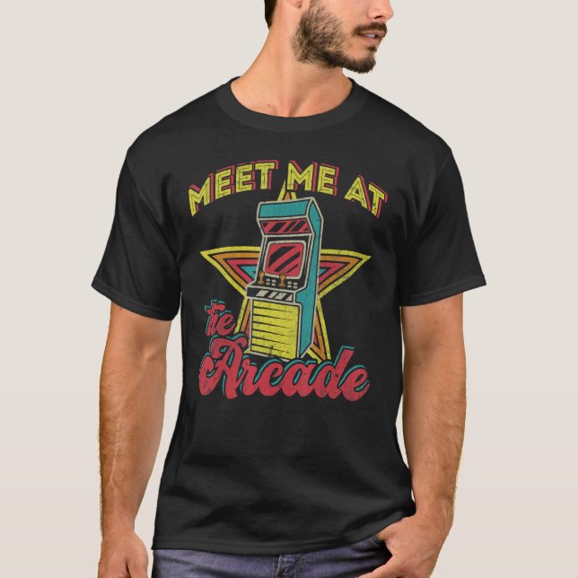 Meet Me At Arcade Retro 80s Arcade Video Game Mach T Shirt (Framsida)