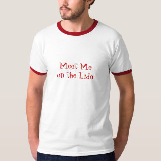 Meet på den Lido kryssningskjortan T-shirt
