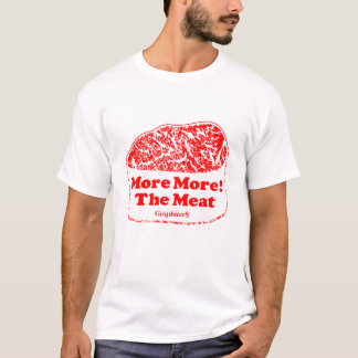 Meet the MEAT T Shirt