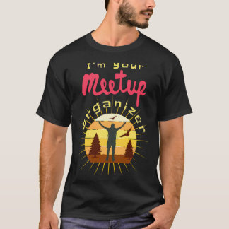 Meetup Group Organizer Medallion Underbar Organize T Shirt
