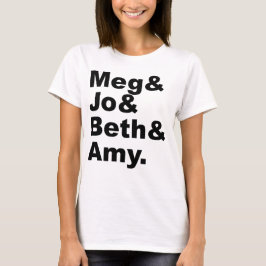 Meg & Jo & Beth & Amy | Liten litteratur om kvinno T-shirt
