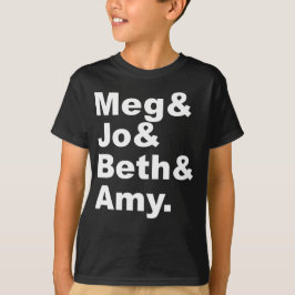 Meg & Jo & Beth & Amy | Little Women Litteratur Tee Shirt