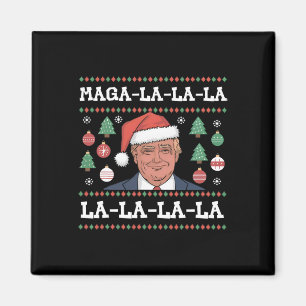 Mega La La La Donald Trump Potus 47 Fula jul Magnet