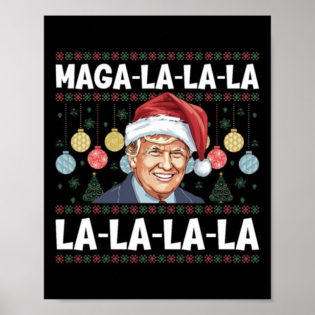 Mega La La La Donald Trump Potus 47 Fula julen Poster (Framsidan)