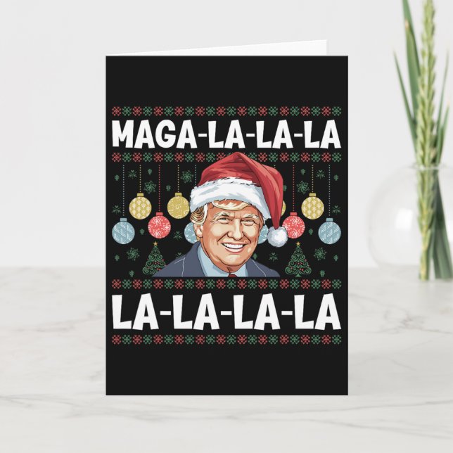 Mega La La La Donald Trump Potus 47 Ugly Christmas Kort (Framsida)