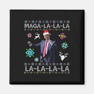 Mega La La La Donald Trump President 47 Dans Fulti Magnet